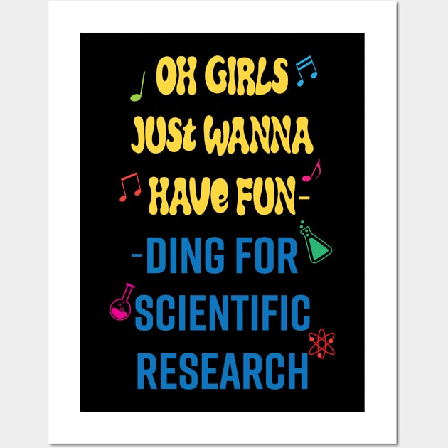 Girls just wanna have funding, for scientific Wall Art by LookFrog